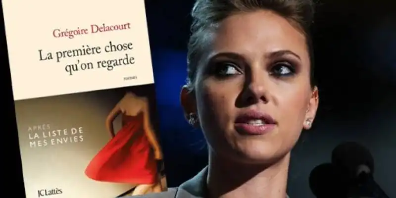 SCARLETT JOHANSSON E IL LIBRO DI GREGOIRE DELACOURT