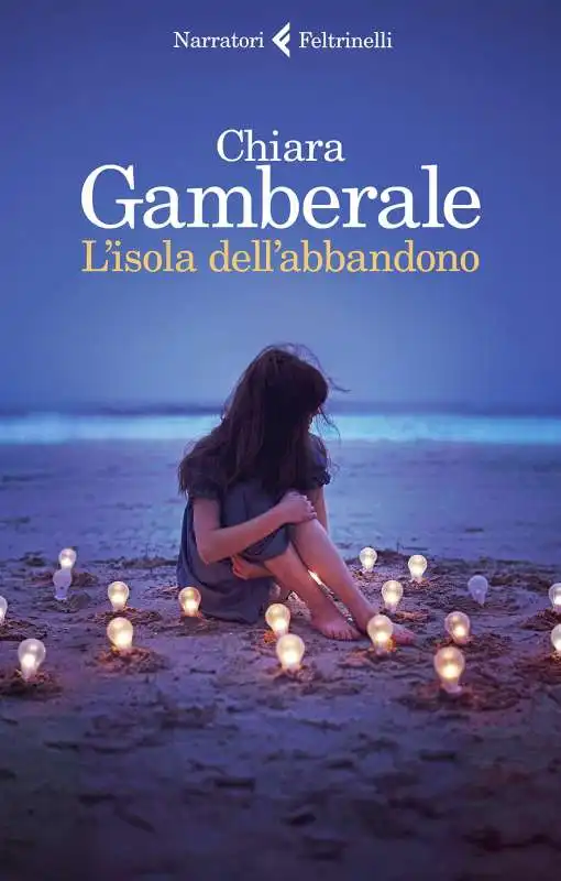 CHIARA GAMBERALE - L ISOLA DELL ABBANDONO