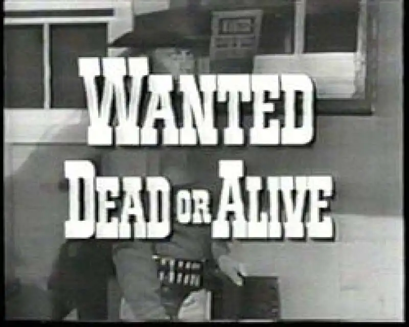 wanted dead or alive 