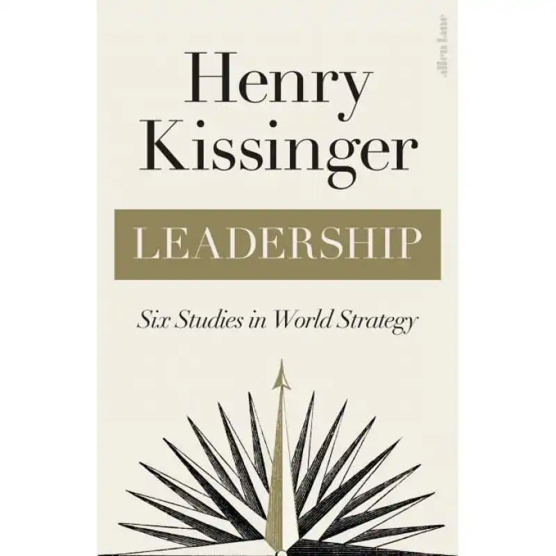 henry kissinger libro Leadership