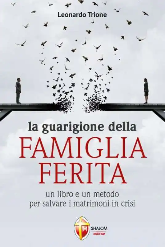 la guarigione della famiglia ferita di leonardo trione