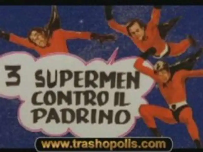 tre supermen contro il padrino 