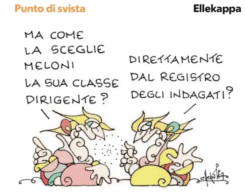 LA SELEZIONE DELLA CLASSE DIRIGENTE DI FRATELLI DITALIA - VIGNETTA ELLEKAPPA