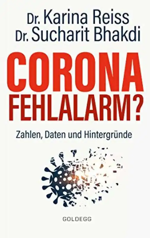 Karina Reiss Sucharit Bhakdi - Corona Fehlalarm?