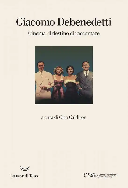 giacomo debenedetti   cinema, il destino di raccontare 