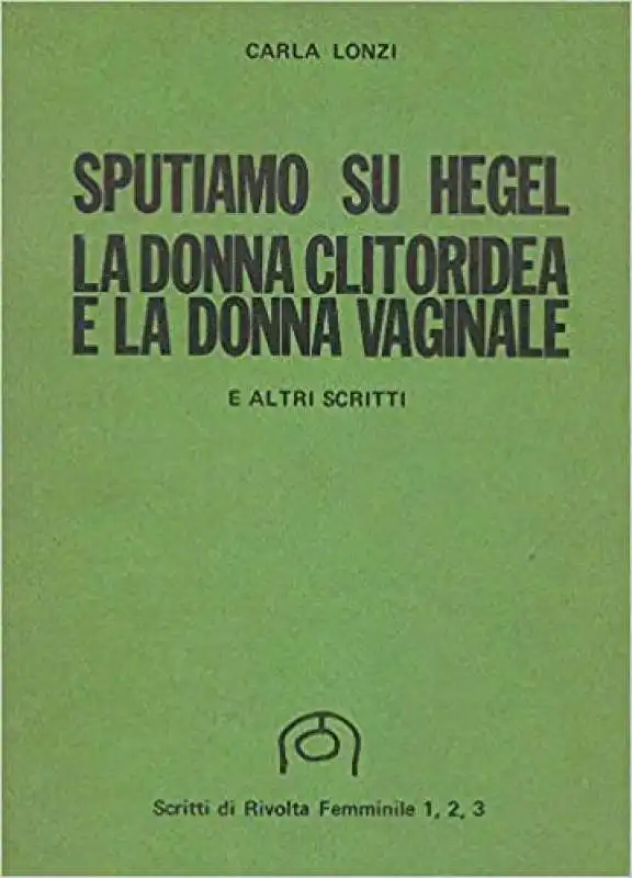 carla lonzi la donna clitoridea e la donna vaginale