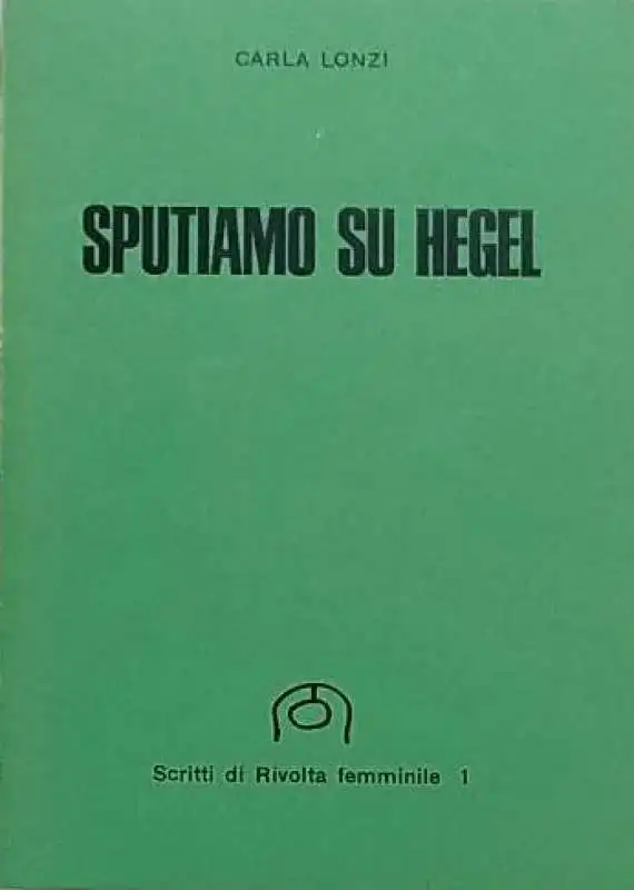 carla lonzi sputiamo su hegel