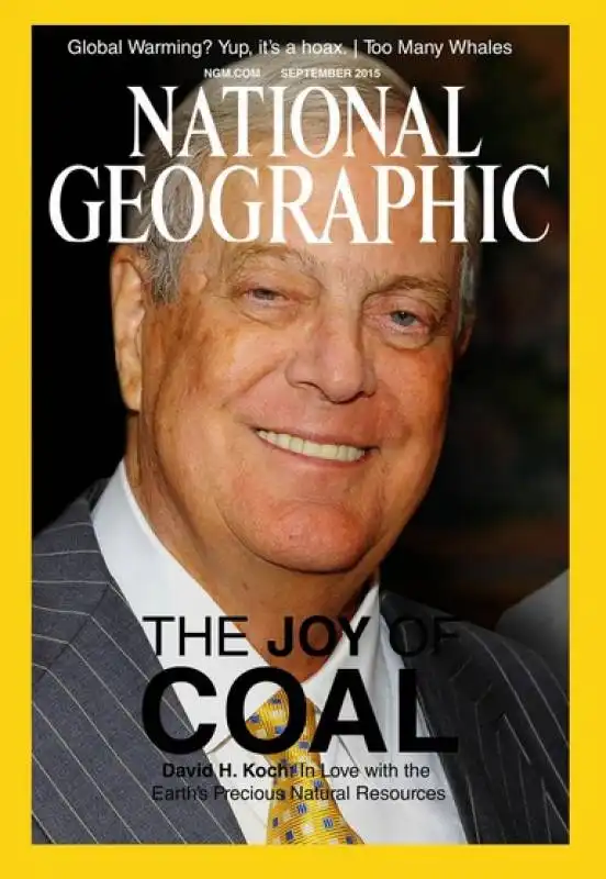 la prossima copertina del national geographic by rupert murdoch david koch e le gioie del carbone