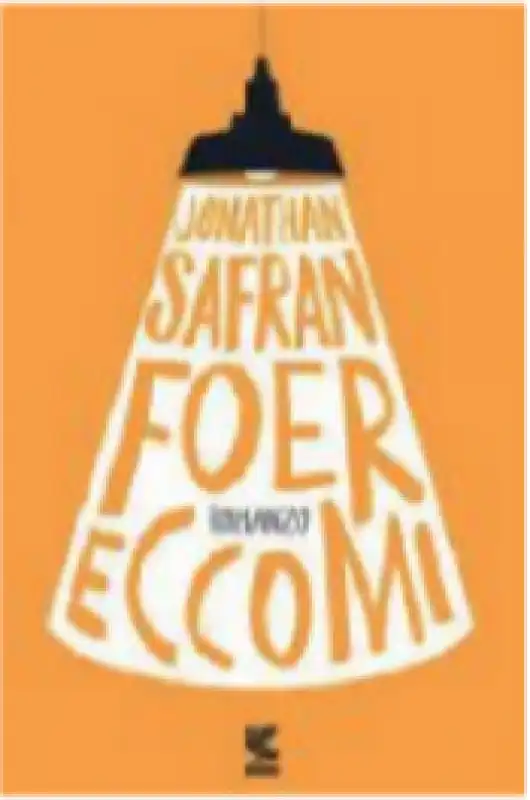 SAFRAN FOER ECCOMI