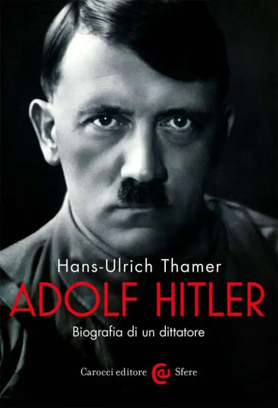 Hans Ulrich Thamer - ADOLF HITLER