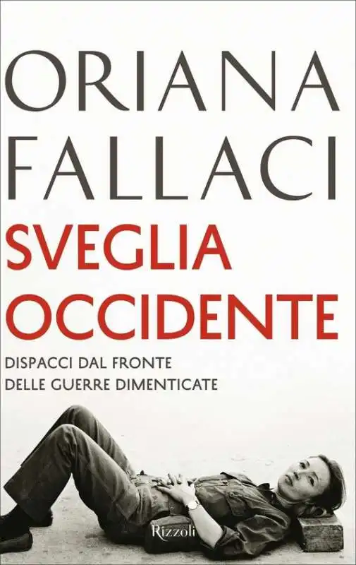 ORIANA FALLACI - SVEGLIA OCCIDENTE