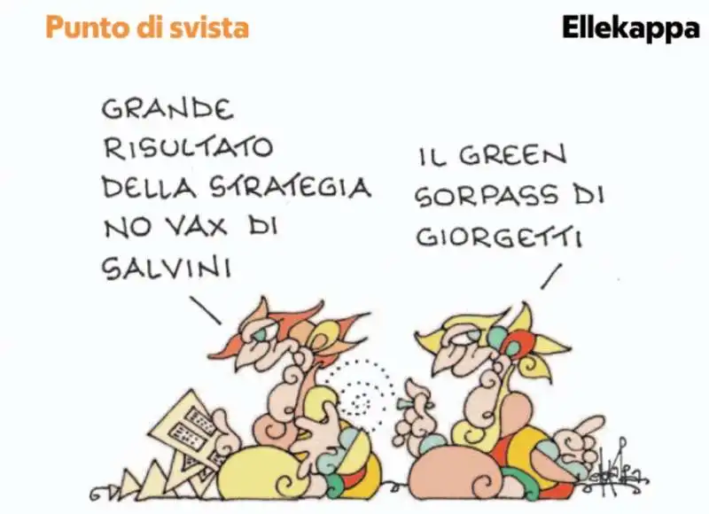 VIGNETTA ELLEKAPPA - SALVINI I VACCINI E IL GREEN PASS