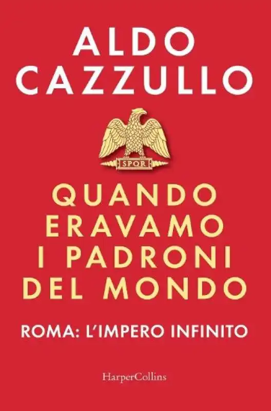 aldo cazzullo - quando eravamo i padroni del mondo 