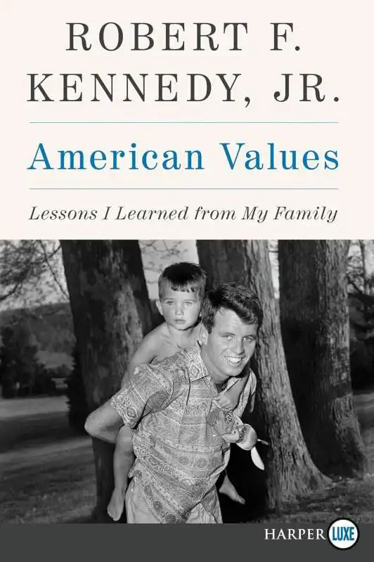 robert kennedy jr american values