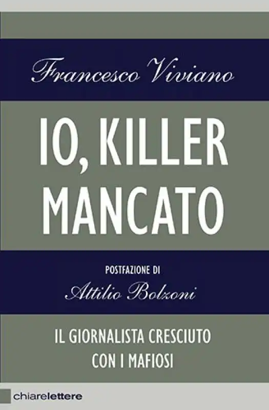 FRANCESCO VIVIANO LIBRO IO KILLER MANCATO