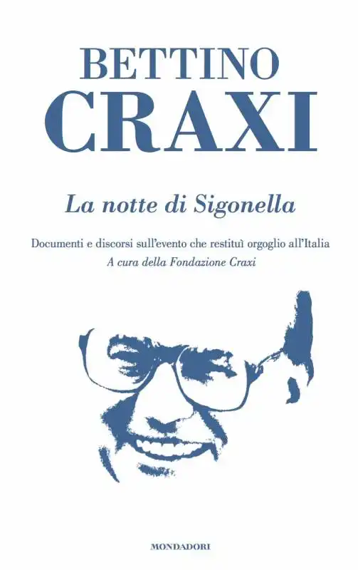 CRAXI LA NOTTE DI SIGONELLA