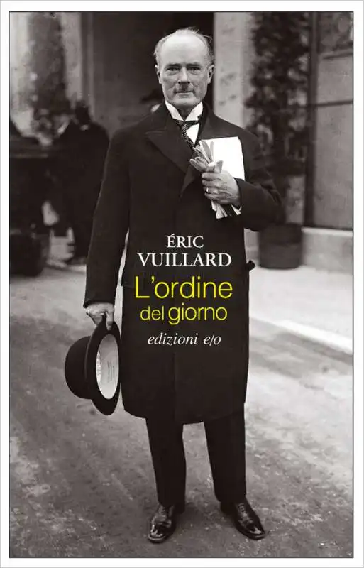 ERIC VUILLARD - L ORDINE DEL GIORNO