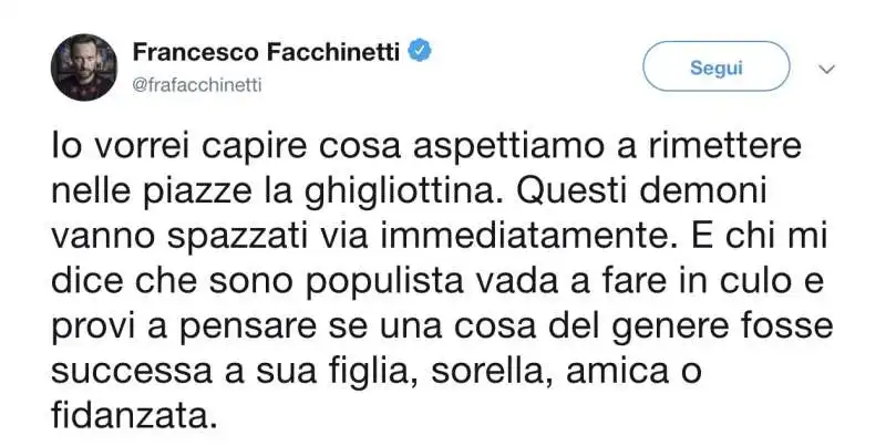 FRANCESCO FACCHINETTI INVOCA LA GHIGLIOTTINA SUL CASO DESIREE