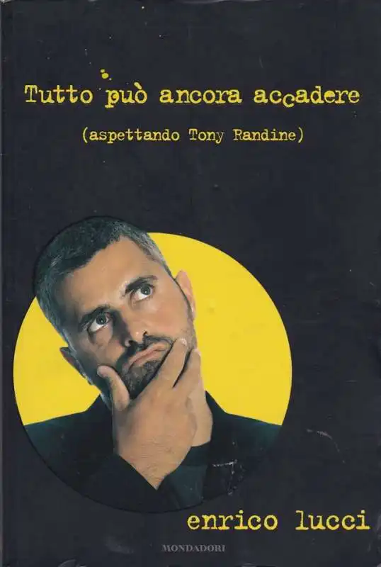 il libro di enrico lucci e la citazione a tony randine