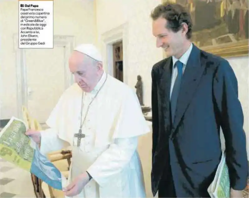 JOHN ELKANN MOSTRA IN ANTEPRIMA A PAPA FRANCESCO L'INSERTO GREEN & BLUE DI REPUBBLICA