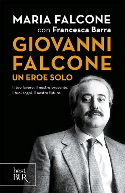 MARIA FALCONE CON FRANCESCA BARRA - GIOVANNI FALCONE, UN EROE SOLO 