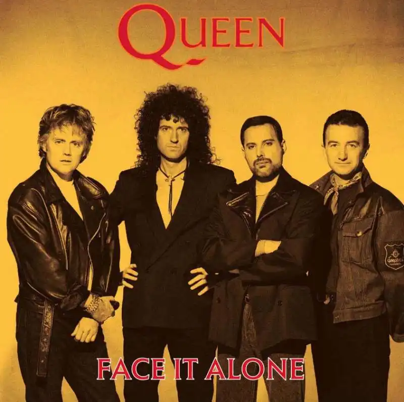 QUEEN FACE IT ALONE 