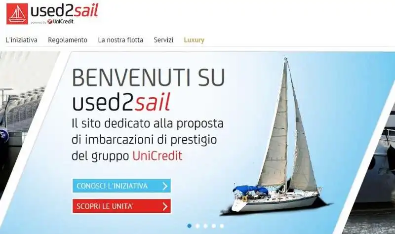 USED2SAIL - IL SITO DI UNICREDIT PER VENDERE LE BARCHE DEI CLIENTI MOROSI 