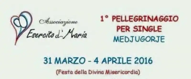 esercito di maria pellegrinaggio a medjugorje per single