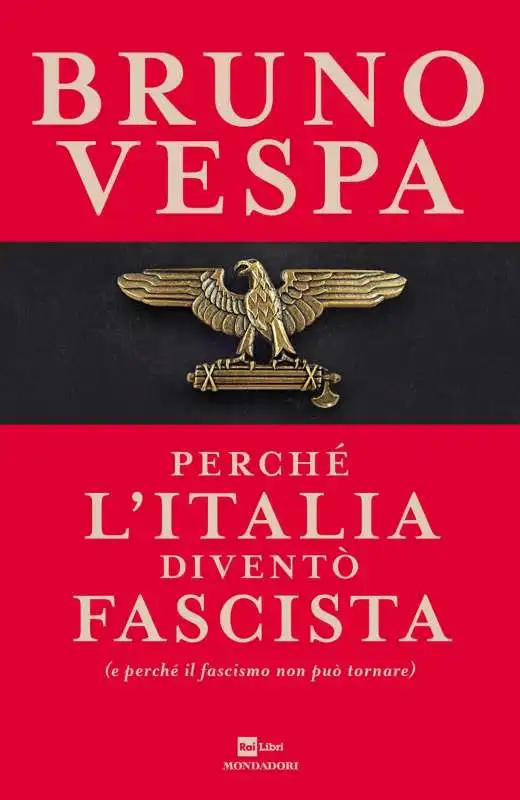 BRUNO VESPA - PERCHE' L'ITALIA DIVENTO' FASCISTA