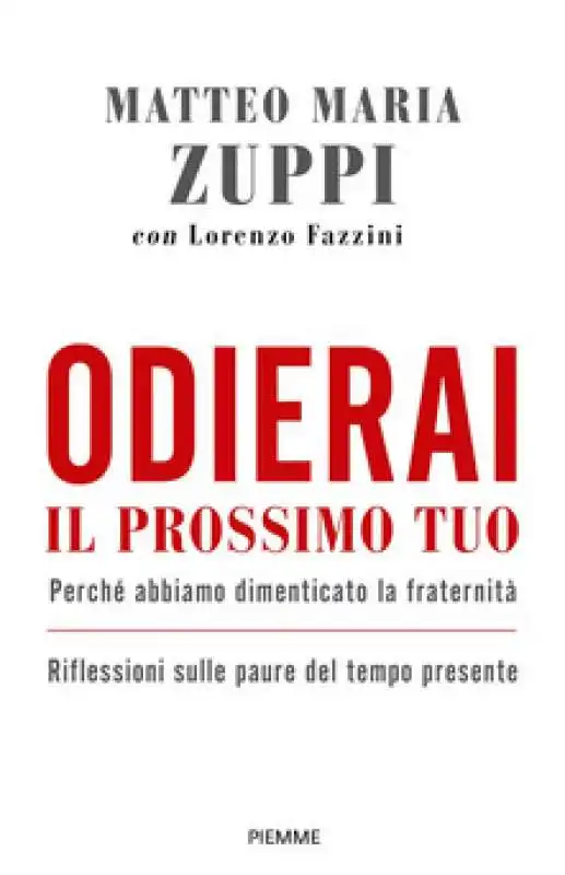 matteo maria zuppi   odierai il prossimo tuo