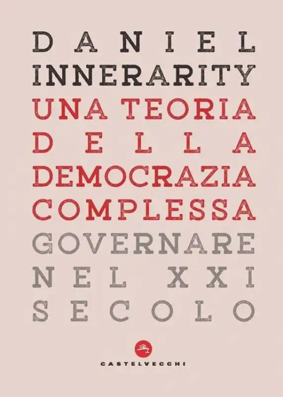 Daniel Innerarity - Una teoria della democrazia complessa