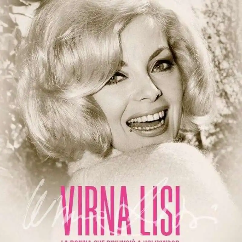 Virna Lisi la donna che rinuncio a Hollywood 