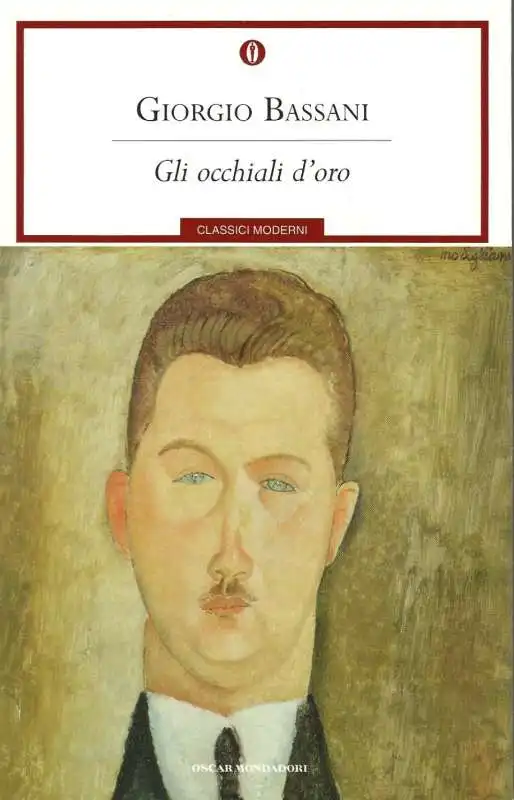 GIORGIO BASSANI - GLI OCCHIALI DORO 