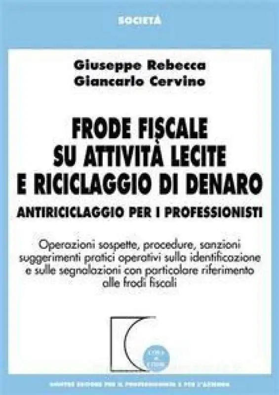 GIANCARLO CERVINO - IL SAGGIO SU FRODE FISCALE E RICICLAGGIO