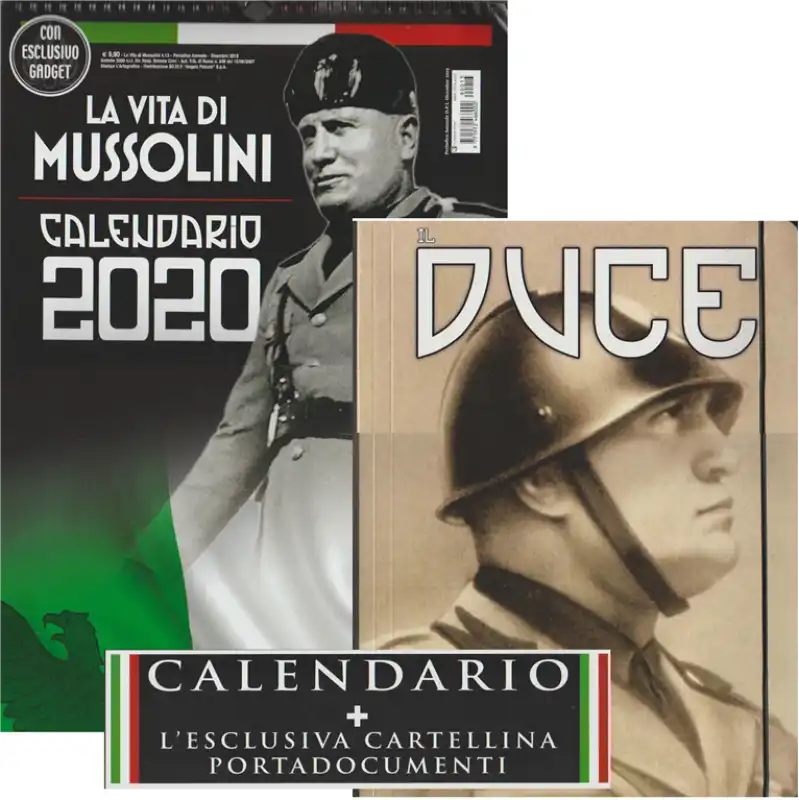 IL CALENDARIO 2020 CON BENITO MUSSOLINI  