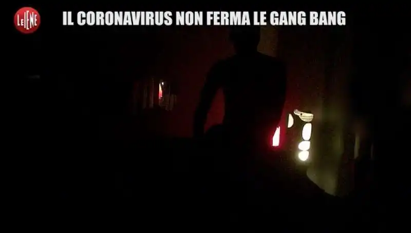 le gang bang durante la pandemia   servizio le iene 7