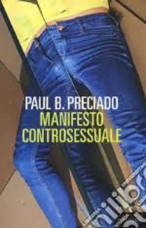 paul preciado   manifesto controsessuale