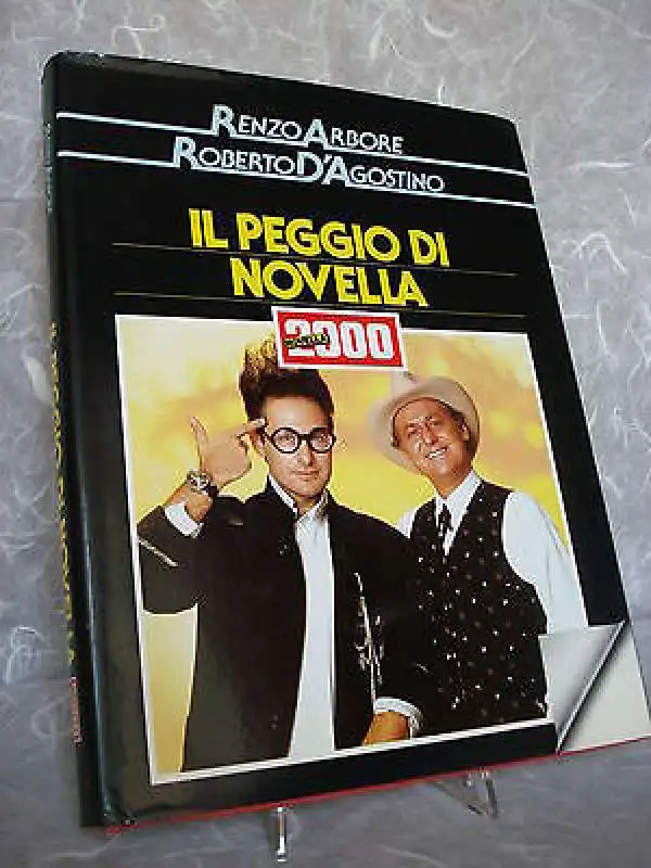 Renzo Arbore Roberto Dagostino - Il-Peggio Di Novella