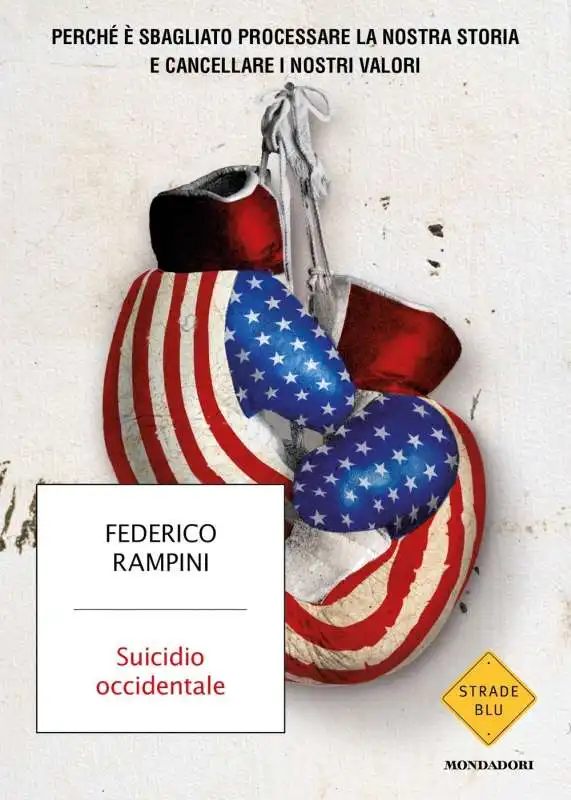 FEDERICO RAMPINI SUICIDIO OCCIDENTALE