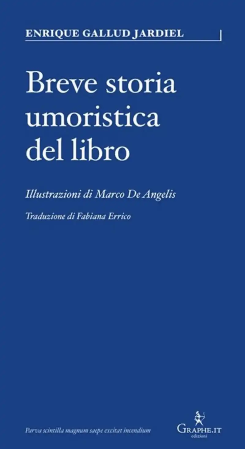 ENRIQUE GALLUD JARDIEL - BREVE STORIA UMORISTICA DEL LIBRO 