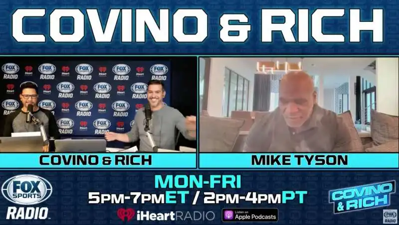 MIKE TYSON AL PODCAST COVINO & RICH