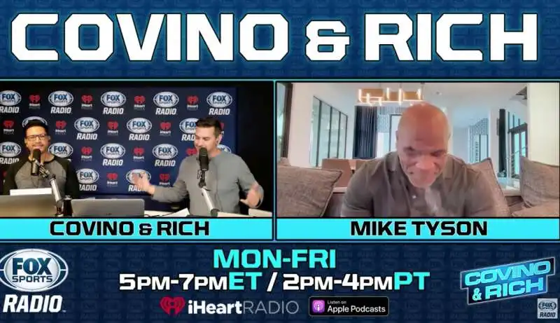 MIKE TYSON AL PODCAST COVINO & RICH