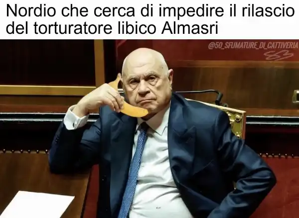 carlo nordio che cerca di impedire il rilascio del torturatore libico almasri - meme by 50 sfumature di cattiveria 