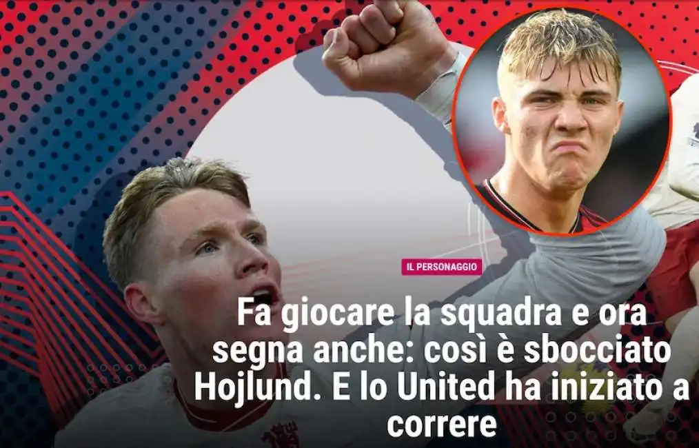 approfondimento della gazzetta su hojlund con la foto di mctominay 