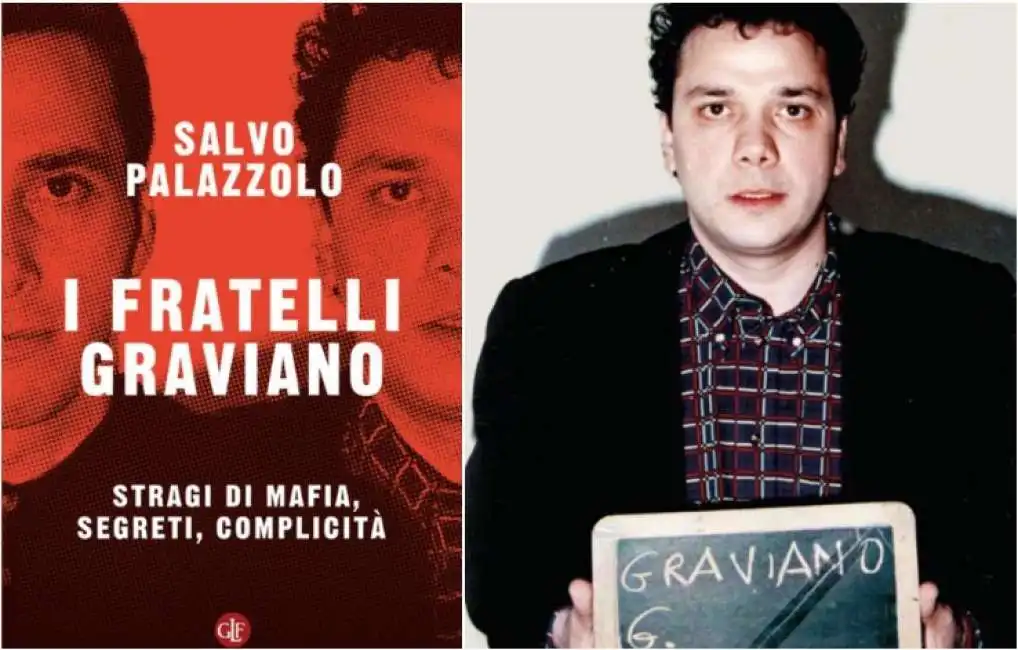 i fratelli graviano - stragi di mafia, segreti, complicita' salvo palazzolo