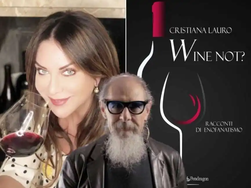 wine not cristiana lauro dago roberto d'agostino dagostino d agostino 