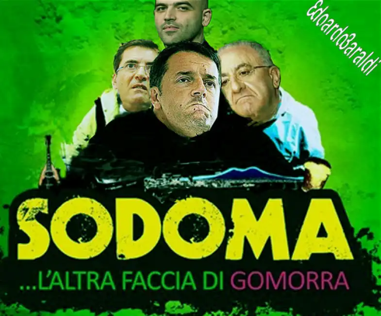 renzi de luca saviano gomorra sodoma