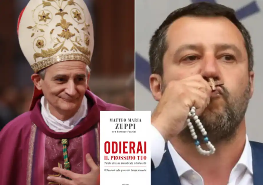 matteo maria zuppi salvini odierai il prossimo tuo