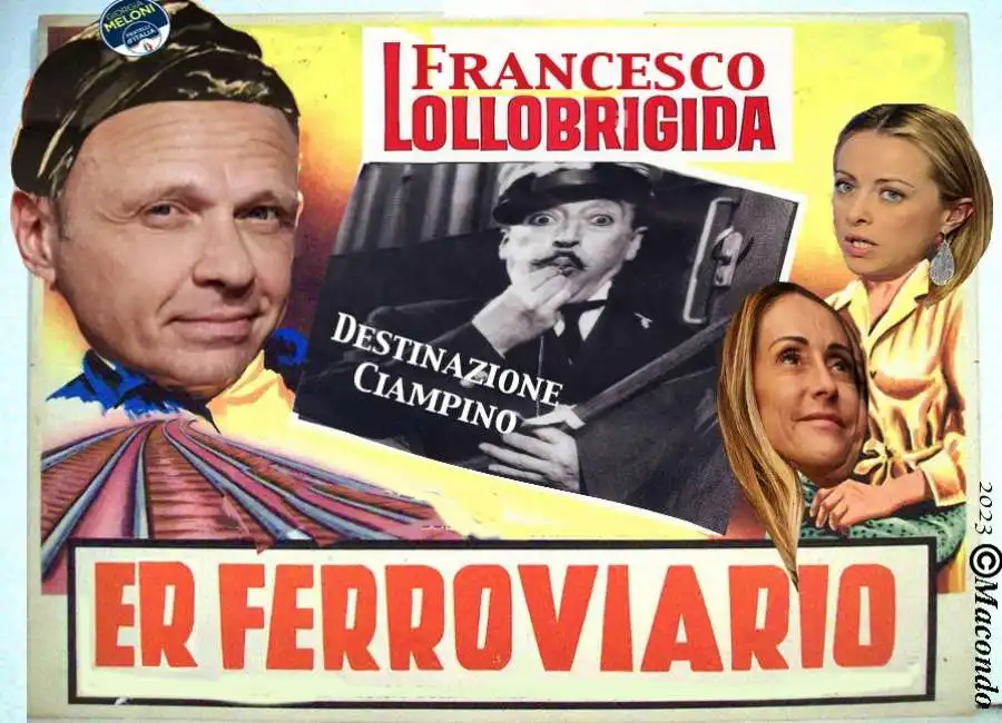 francesco lollobrigida - er ferroviario - vignetta by macondo giorgia arianna meloni 