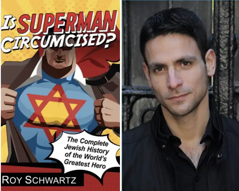 roy schwartz superman e circonciso 